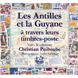 Les Antilles et la Guyane à travers leurs timbres-poste